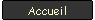 Accueil
